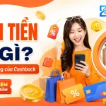 Hoàn tiền là gì? Cách hoạt động của Cashback khi mua sắm online